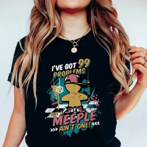 Shirt 99 Problems